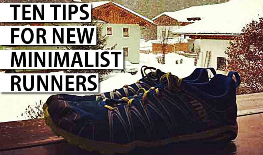 10 Tips for New Minimalist Runners